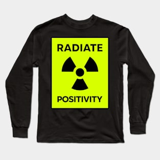 Radiate Positivity Long Sleeve T-Shirt